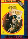 Mistero Senza Fine by Margaret Millar
