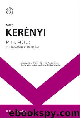 Miti e misteri by Károly Kerényi