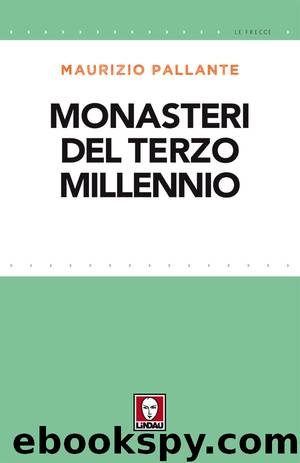 Monasteri del terzo millennio by Maurizio Pallante