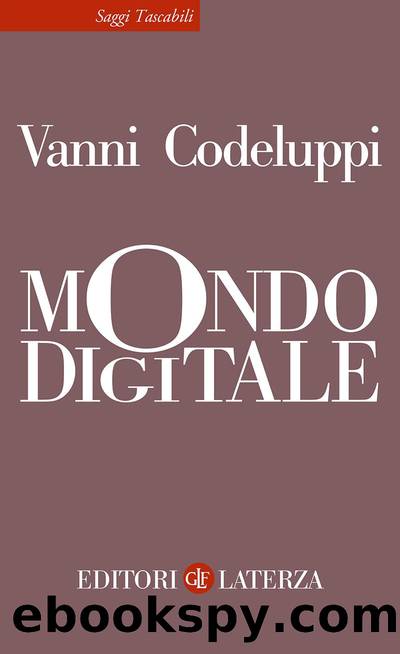 Mondo digitale by Vanni Codeluppi