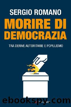 Morire di democrazia by Sergio Romano