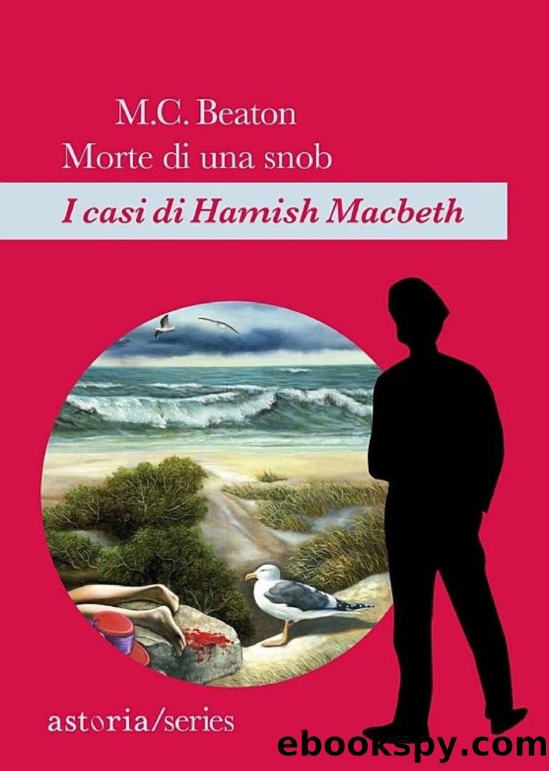 Morte di una snob. I casi di Hamish Macbeth by M. C. Beaton
