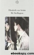 Mr Skeffington by Von Arnim Elizabeth