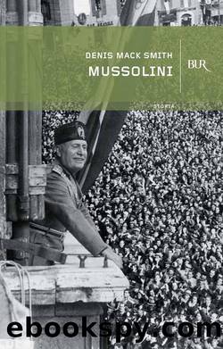 Mussolini by Denis Mack Smith