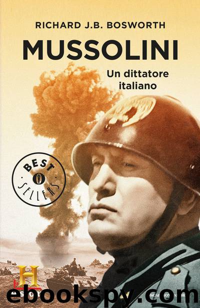 Mussolini by Richard J.B. Bosworth