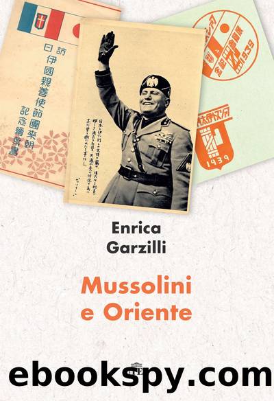 Mussolini e Oriente by Enrica Garzilli