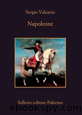 Napoleone by Sergio Valzania;
