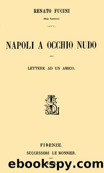 Napoli a occhio nudo by Renato Fucini