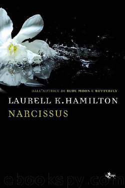 Narcissus: Un'avventura di Anita Blake by Laurell K. Hamilton