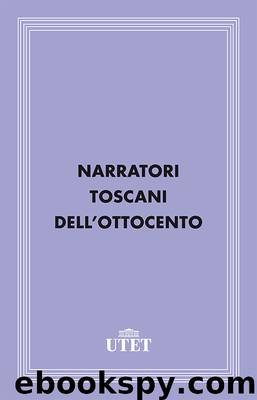 Narratori toscani dell'Ottocento by AA. VV