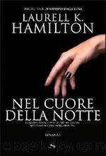 Nel Cuore Della Notte by Laurell K. Hamilton
