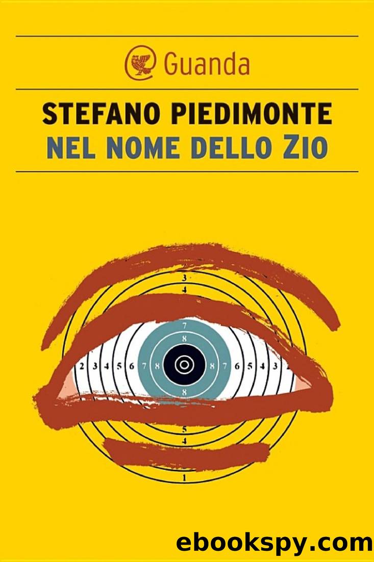Nel nome dello Zio by Stefano Piedimonte