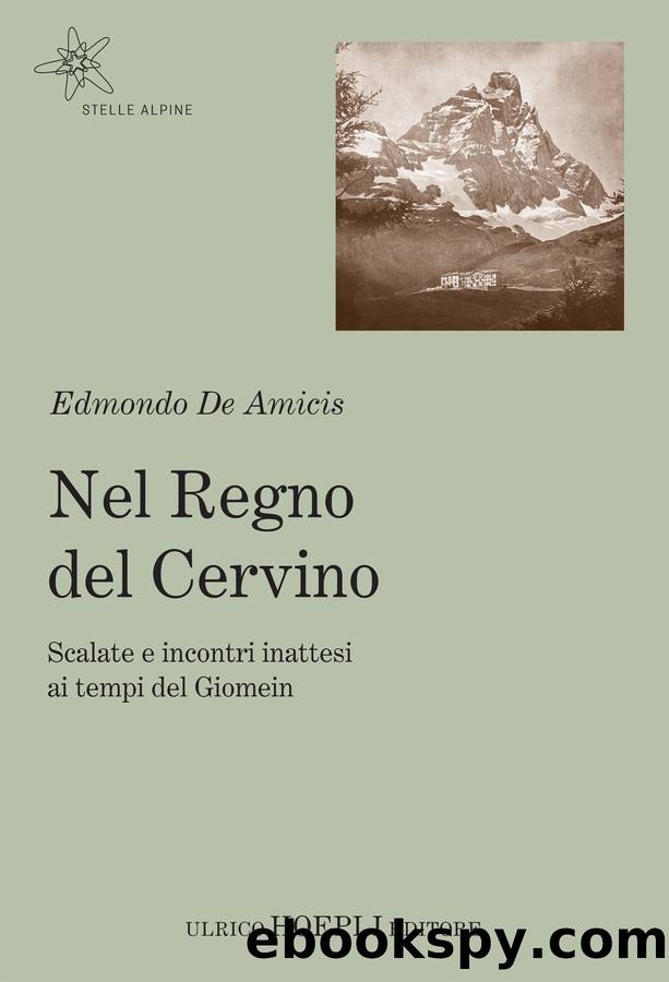 Nel regno del Cervino by Edmondo De Amicis