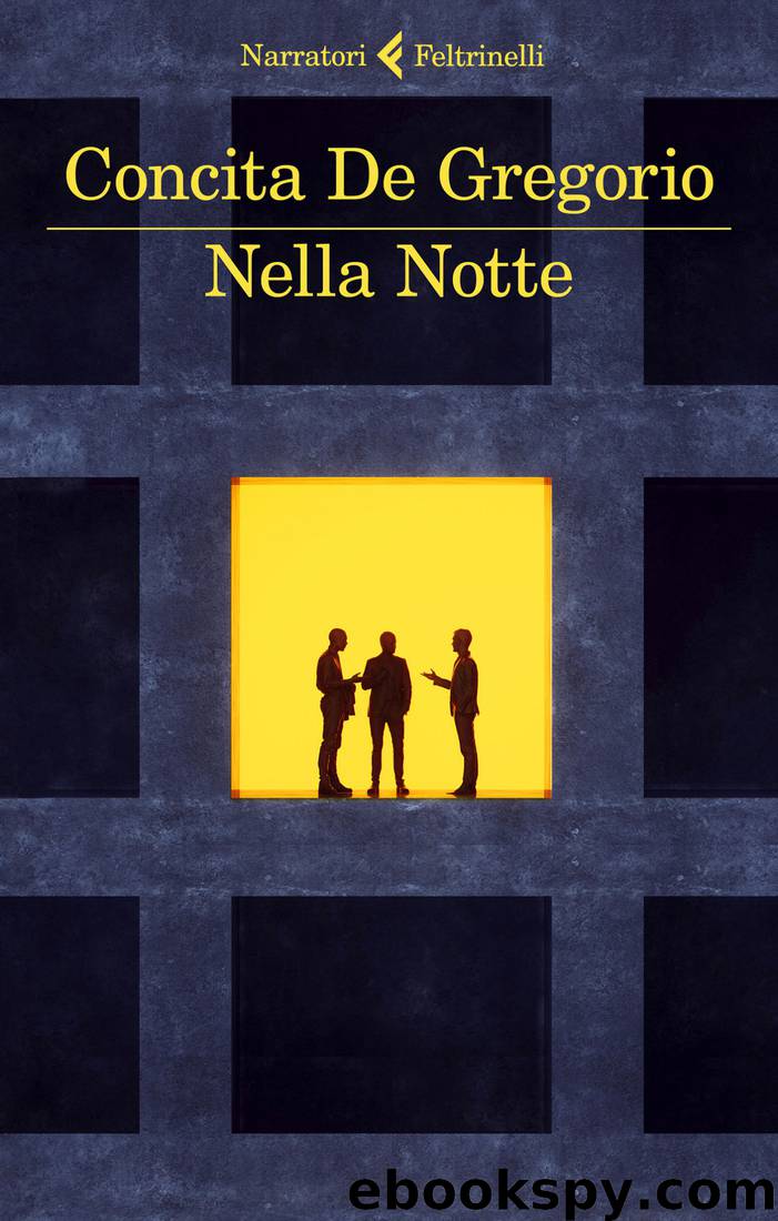 Nella Notte by Concita De Gregorio