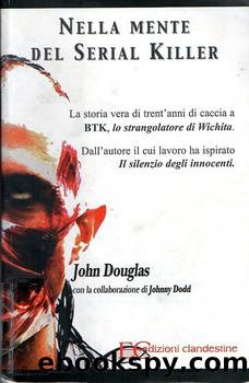 Nella mente del serial killer by John Douglas