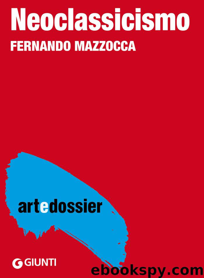 Neoclassicismo (artedossier) by Fernando Mazzocca