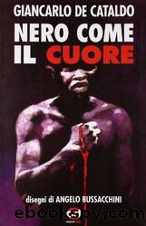 Nero Come Il Cuore by Giancarlo de Cataldo; Angelo Busacchini