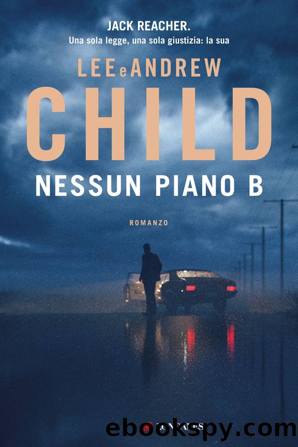 Nessun piano B by Lee Child Andrew Child