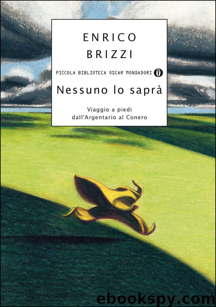 Nessuno lo saprà by Enrico Brizzi