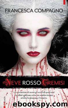 Neve rosso cremisi (Italian Edition) by Francesca Compagno