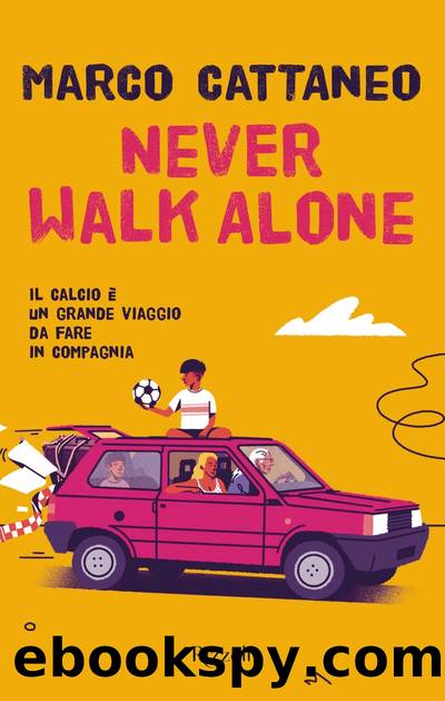 Never walk alone by Marco Cattaneo