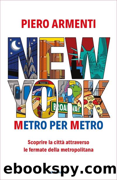 New York. Metro per metro by Piero Armenti