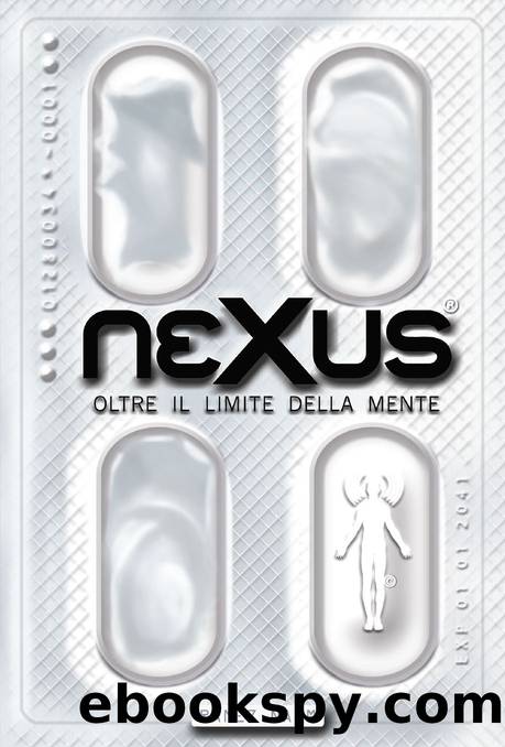 Nexus - Oltre il limite della mente by Ramez Naam