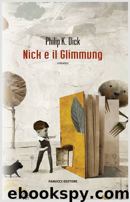 Nick e il Glimmung by Philip K. Dick