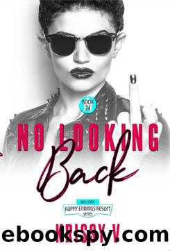 No Looking Back_A Happy Endings Resort Novella by Krissy V