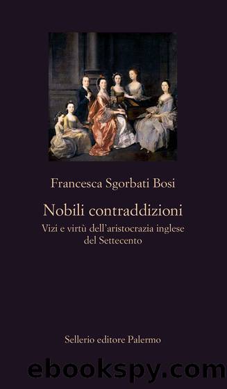 Nobili contraddizioni by Francesca Sgorbati Bosi;