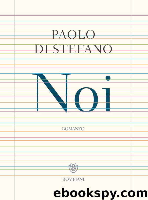Noi by Paolo Di Stefano