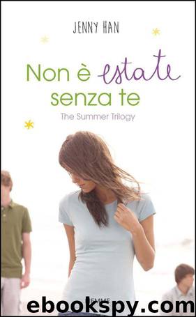 Non è estate senza te (Italian Edition) by Han Jenny