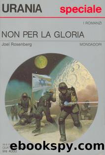 Non per la gloria by Joel Rosenberg & Mondadori