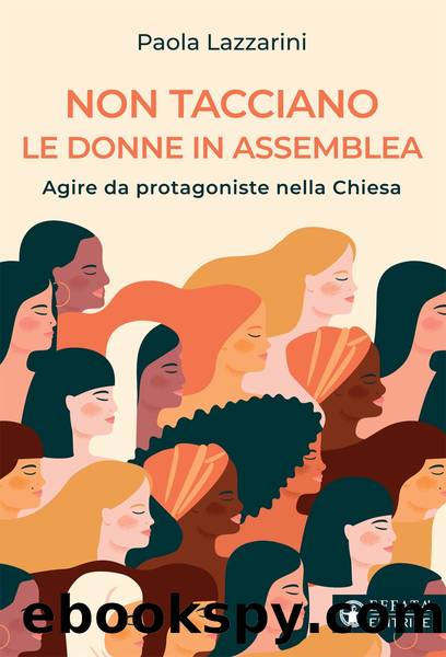 Non tacciano le donne in assemblea by Paola Lazzarini