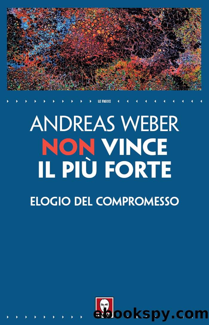 Non vince il piÃ¹ forte by Andreas Weber