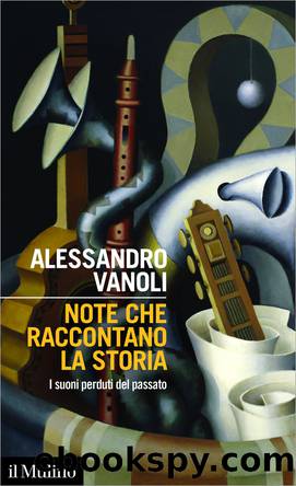 Note che raccontano la storia by Alessandro Vanoli;