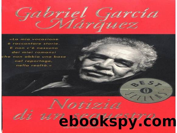 Notizia Di Un Sequestro by Gabriel Garcia Marquez