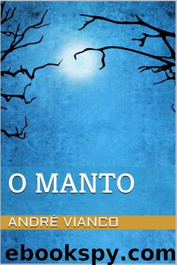 O manto by André Vianco