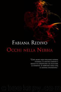 Occhi nella nebbia: Le indagini del maresciallo Visconti e la Squadra Speciale Occultismo (Italian Edition) by Fabiana Redivo