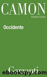 Occidente: Il diritto di strage (Italian Edition) by Ferdinando Camon