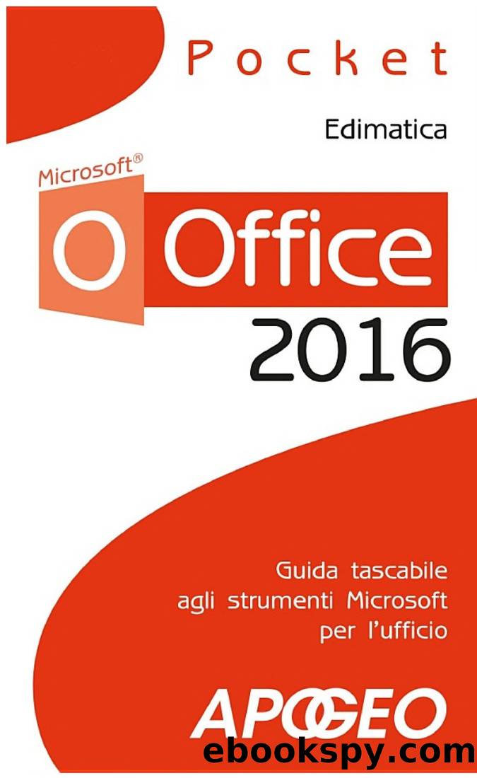 Office 2016: guida tascabile agli strumenti Microsoft per l'ufficio by Edimatica
