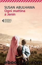 Ogni mattina a Jenin (Universale economica) by Susan Abulhawa