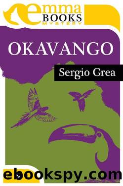 Okavango. Amori e misteri per due by Sergio Grea