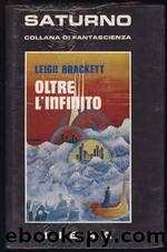 Oltre L'Infinito by Leigh Brackett