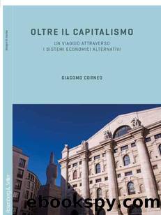 Oltre il capitalismo (Italian Edition) by Giacomo Corneo