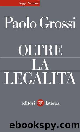Oltre la legalitÃ  by Paolo Grossi