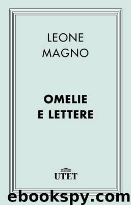 Omelie e Lettere by San Leone Magno