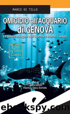Omicidio all'Acquario di Genova by Marco Di Tillo