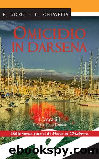 Omicidio in darsena by Fiorenza Giorgi & Irene Schiavetta