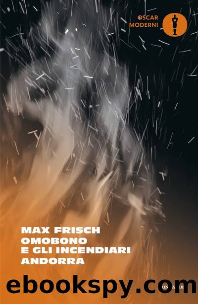 Omobono e gli incendiari - Andorra by Max Frisch
